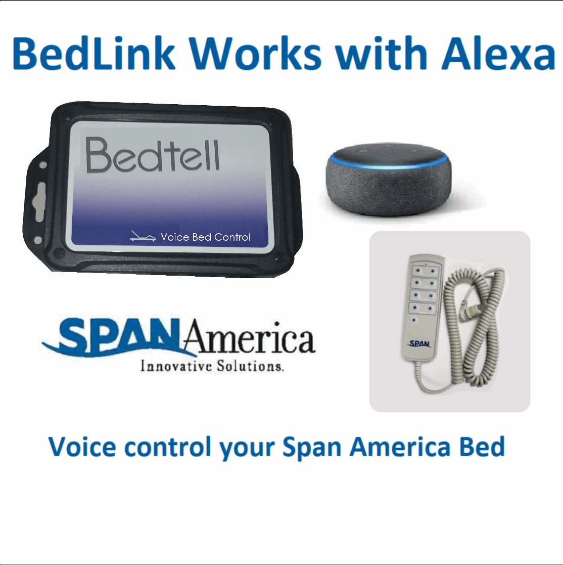 Alexa Bedtell Voice Control System for Span America Advantage & Encore Beds Oratell Advanced Home Automation