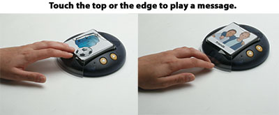 Touch the top or the edge to play a message