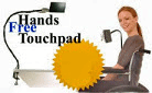 Hands Free Ergonomic Touchpad