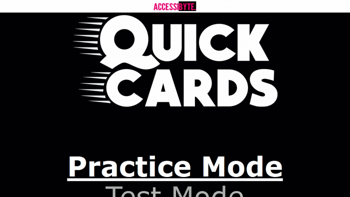 Accessibyte Quick Cards Practice Mode